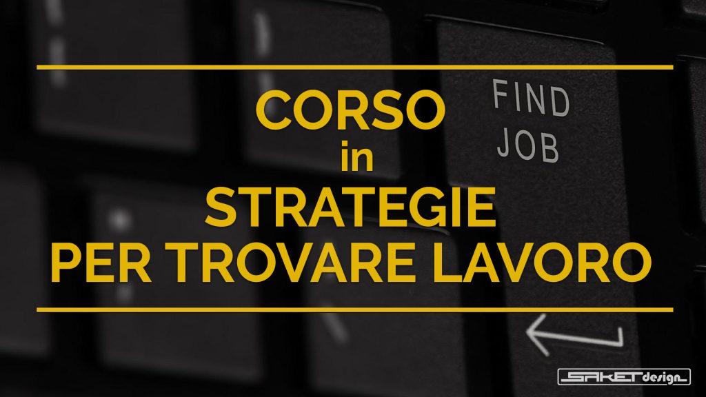 Corso-in-Strategie-di-Ricerca-Attiva-per-Trovare-Lavoro__SAKETdesign__